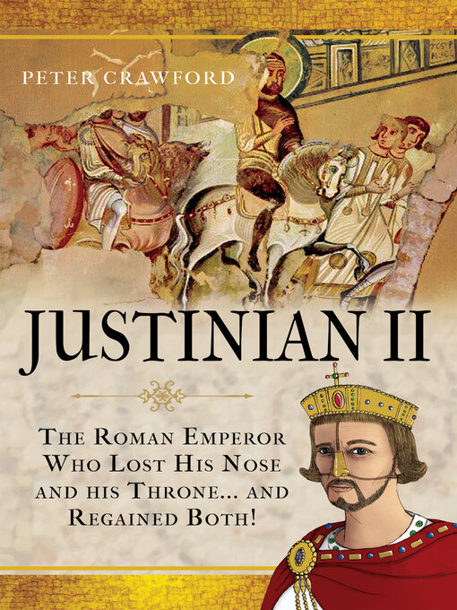 Title details for Justinian II by Peter Crawford - Available